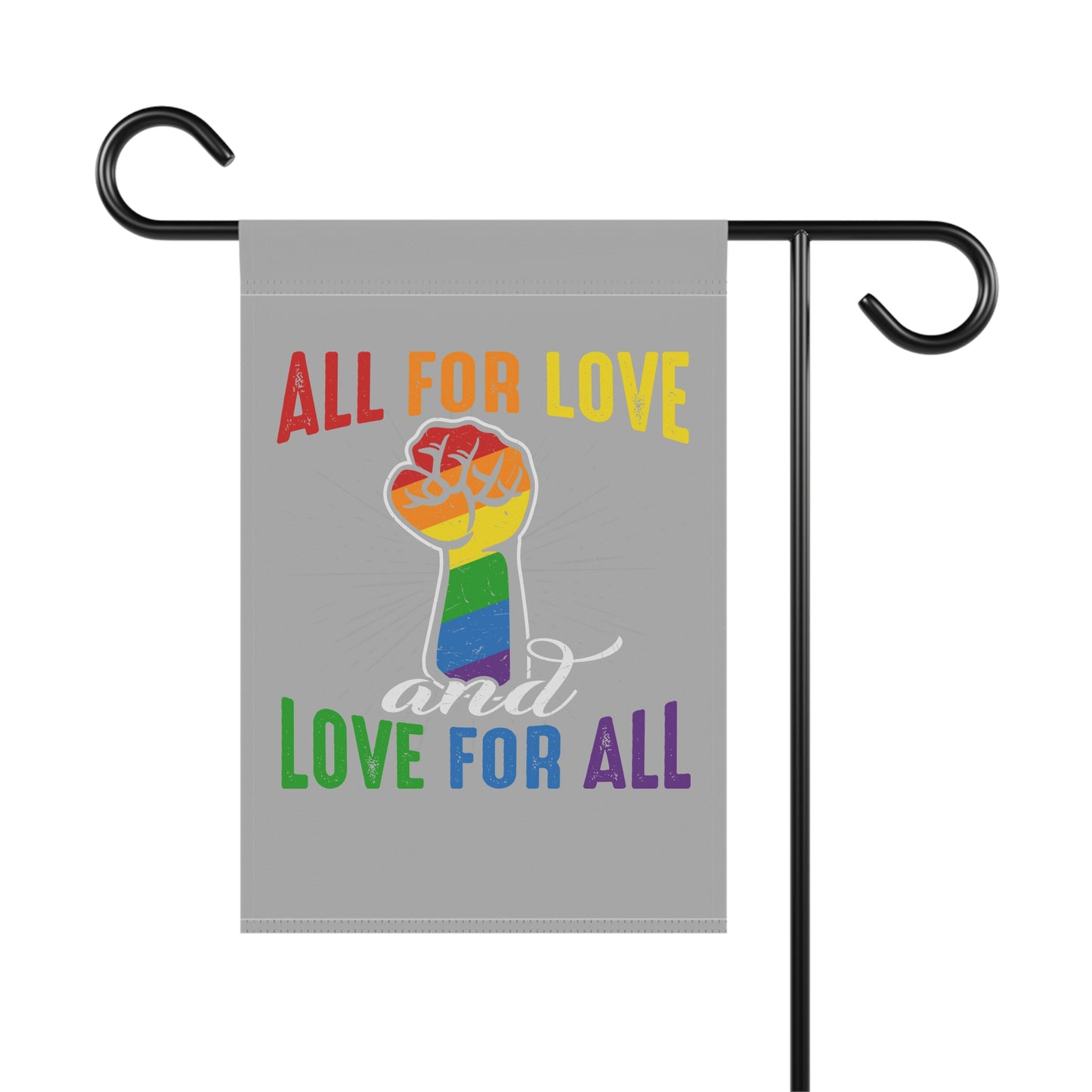 Pride Love For All Garden Flag