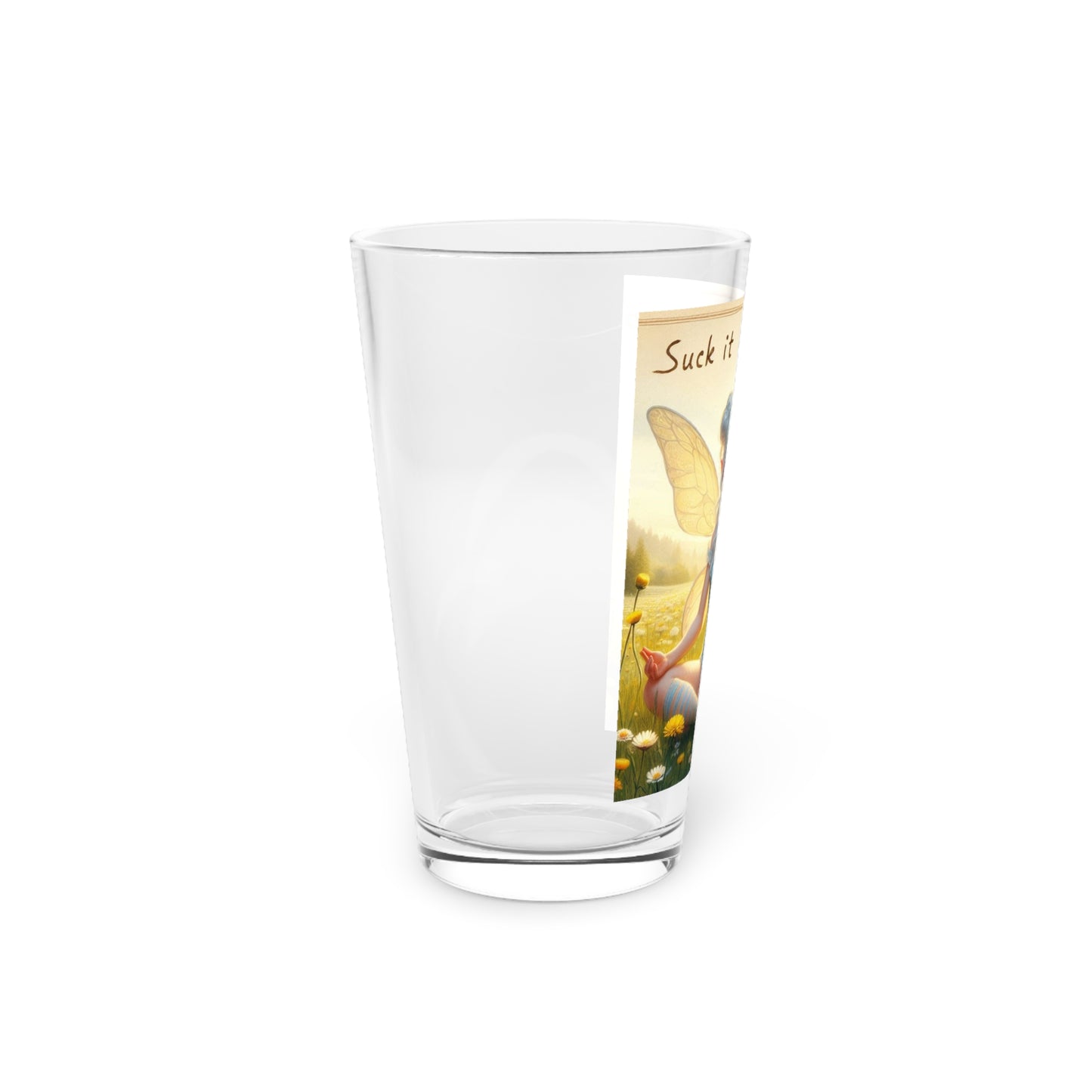Suck it Up Buttercup Pint Glass, 16oz