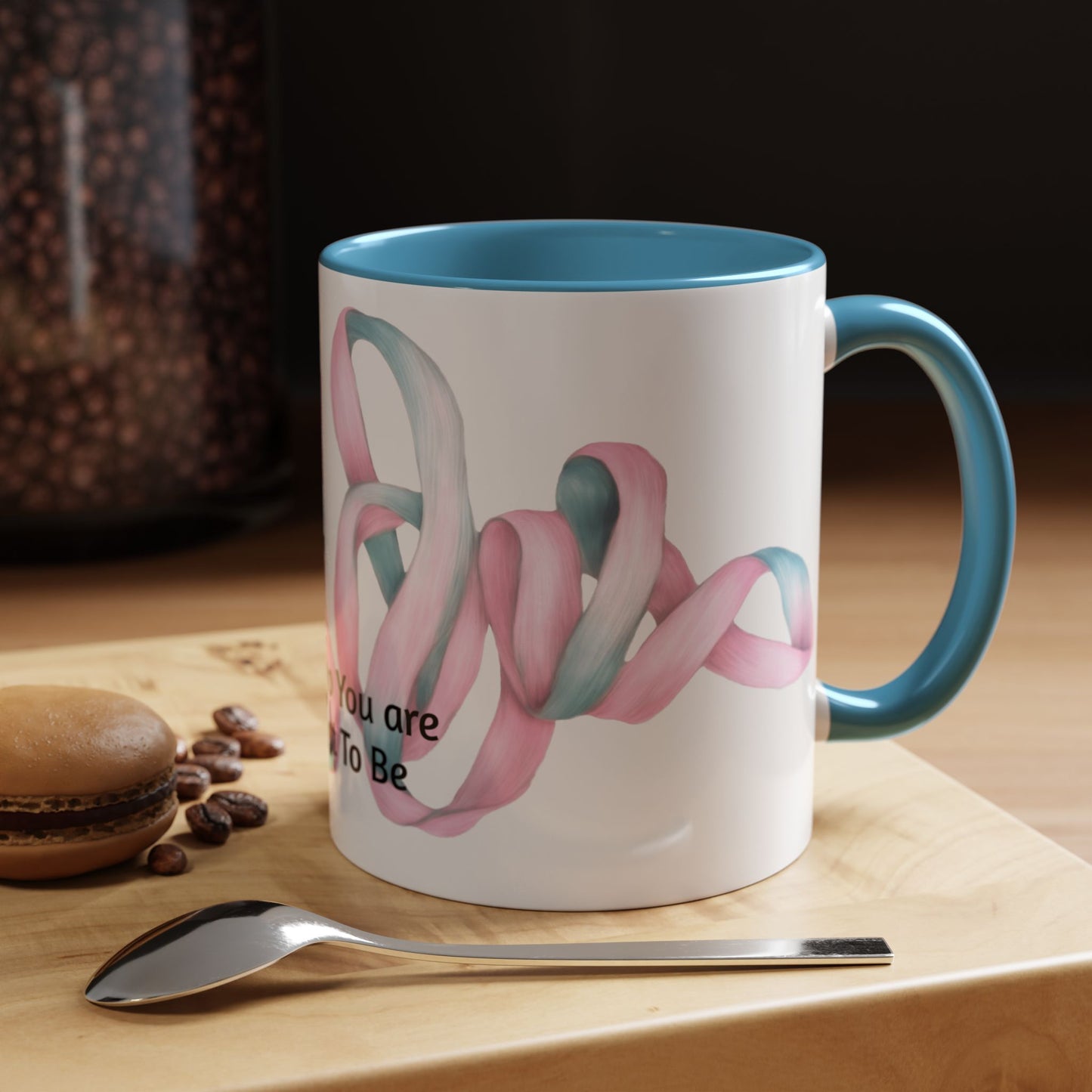 Be Who You Are Meant To Be - Transgender Coffee Mug , 11 OZ