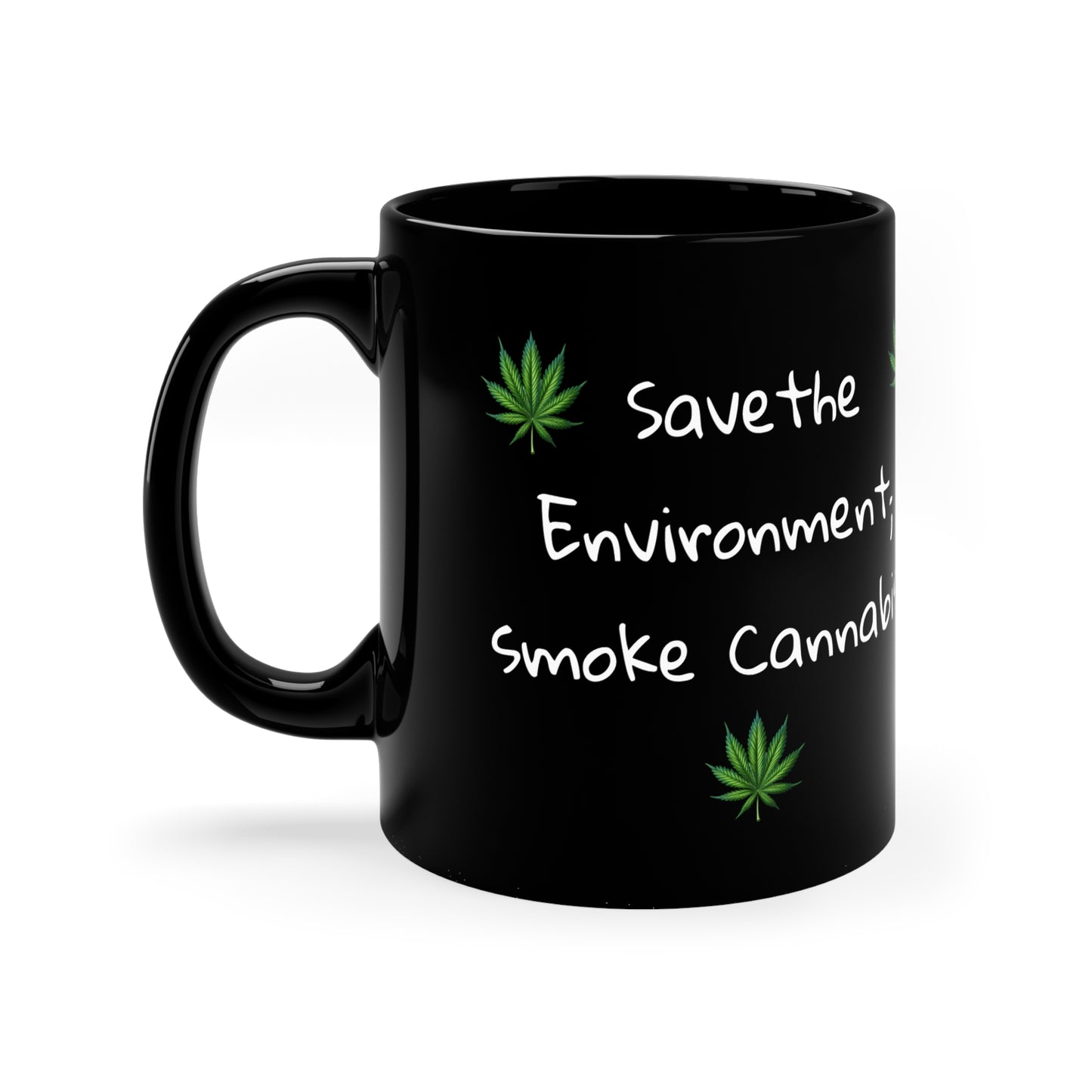 Save the Environment Smoke Cannabis!