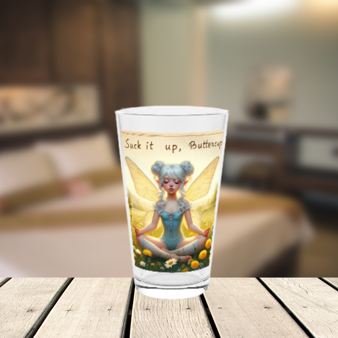 Suck it Up Buttercup Pint Glass, 16oz