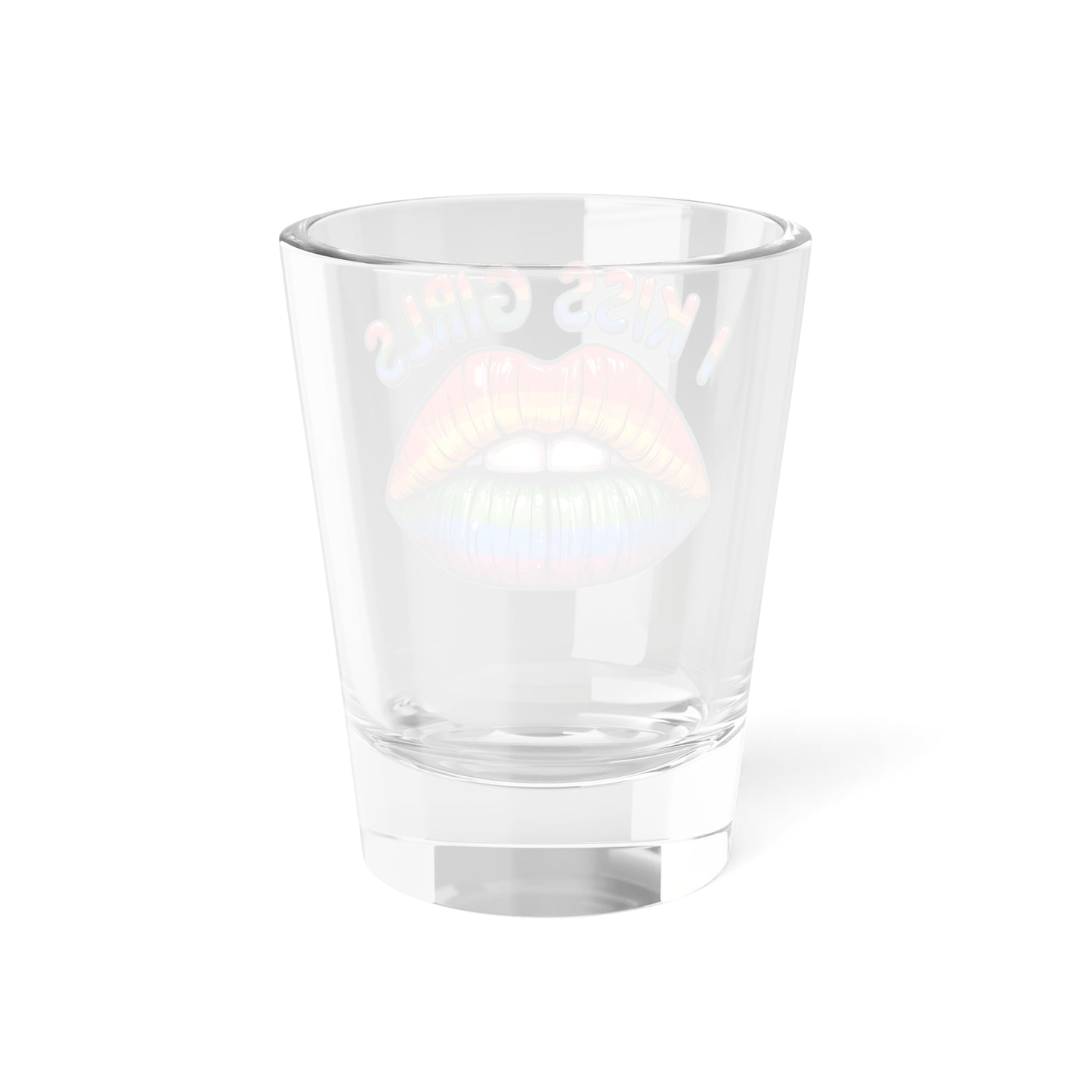 I Kiss Girls Shot Glass