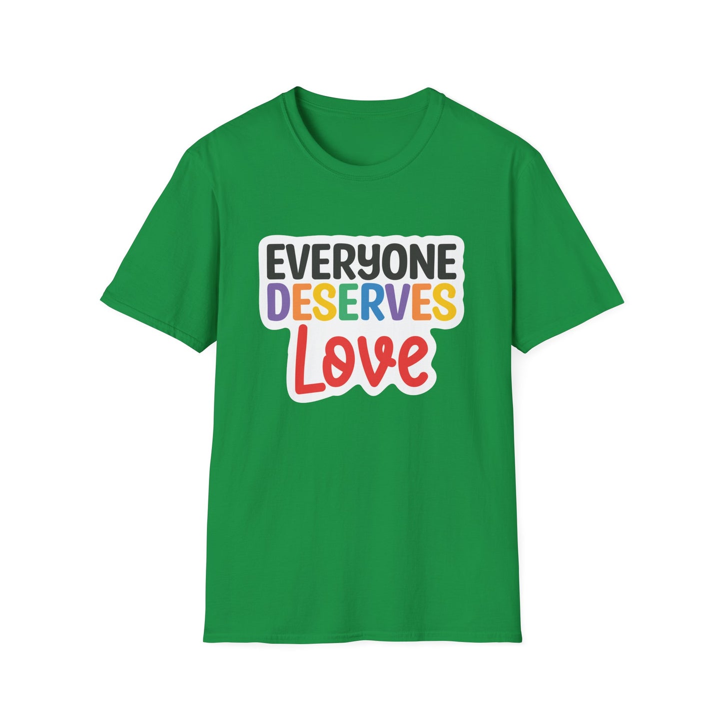 Everyone Deserves Love - Pride T-Shirt Collection